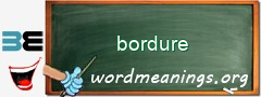 WordMeaning blackboard for bordure